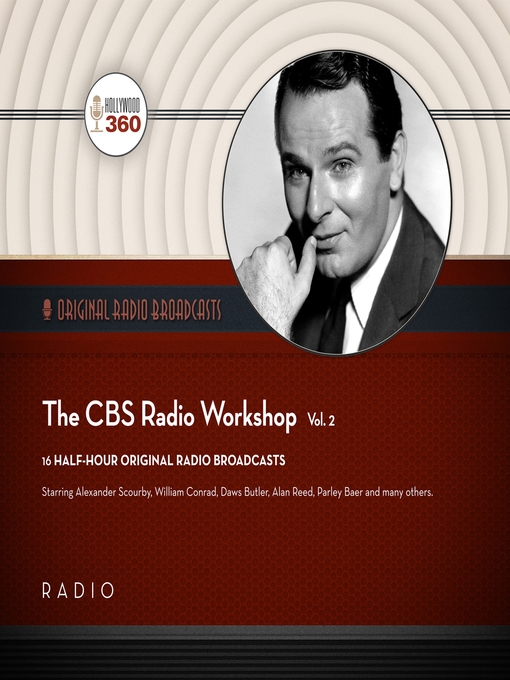 Title details for The CBS Radio Workshop, Volume 2 by Black Eye Entertainment - Wait list
